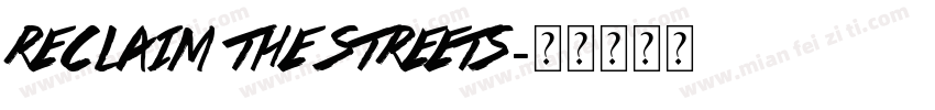 Reclaim the Streets字体转换